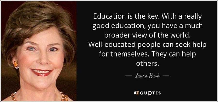 GOALS OF TRUTH: Laura Bushs statement about education.