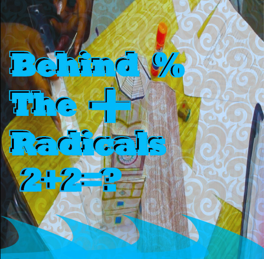Behind the Radicals