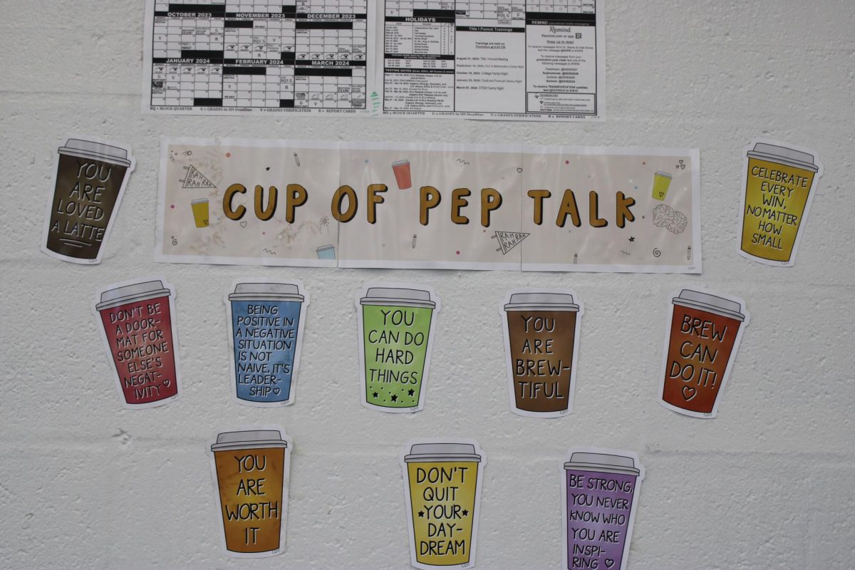 REASSURANCE: The Cup of Pep Talk section, is to the left hand side of the main entrance in the classroom. Among the many other things hung up on this wall. It is the most colorful out of all the other posters and papers on that wall. It gives encouragement to the class to keep them going. It adds light to the classroom, said Ayiana Lawrence, a junior in the marine biology academy.