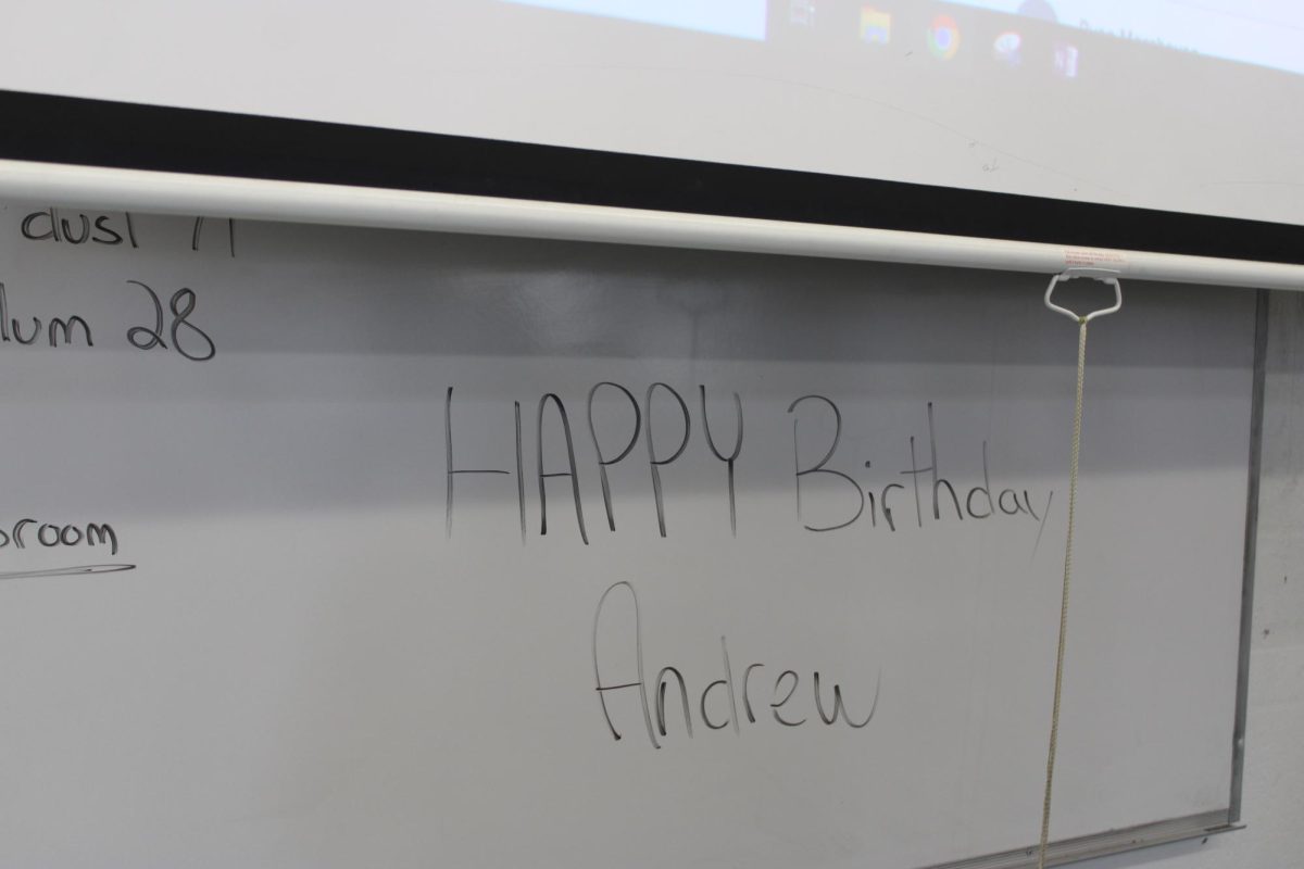 CELEBRATION: There are two boards inside the classroom. Under the projector, students are allowed to write their name and birthdays. Birthdays are a special day for everyone who has one, and they deserve to be celebrated in a jovial way.  The birthday names on the board help me and my old person memory remember who’s birthday it is, said Mr. Morehouse. The day of a students birthday Mr. Morehouse allows his class to sing happy birthday to that student. 